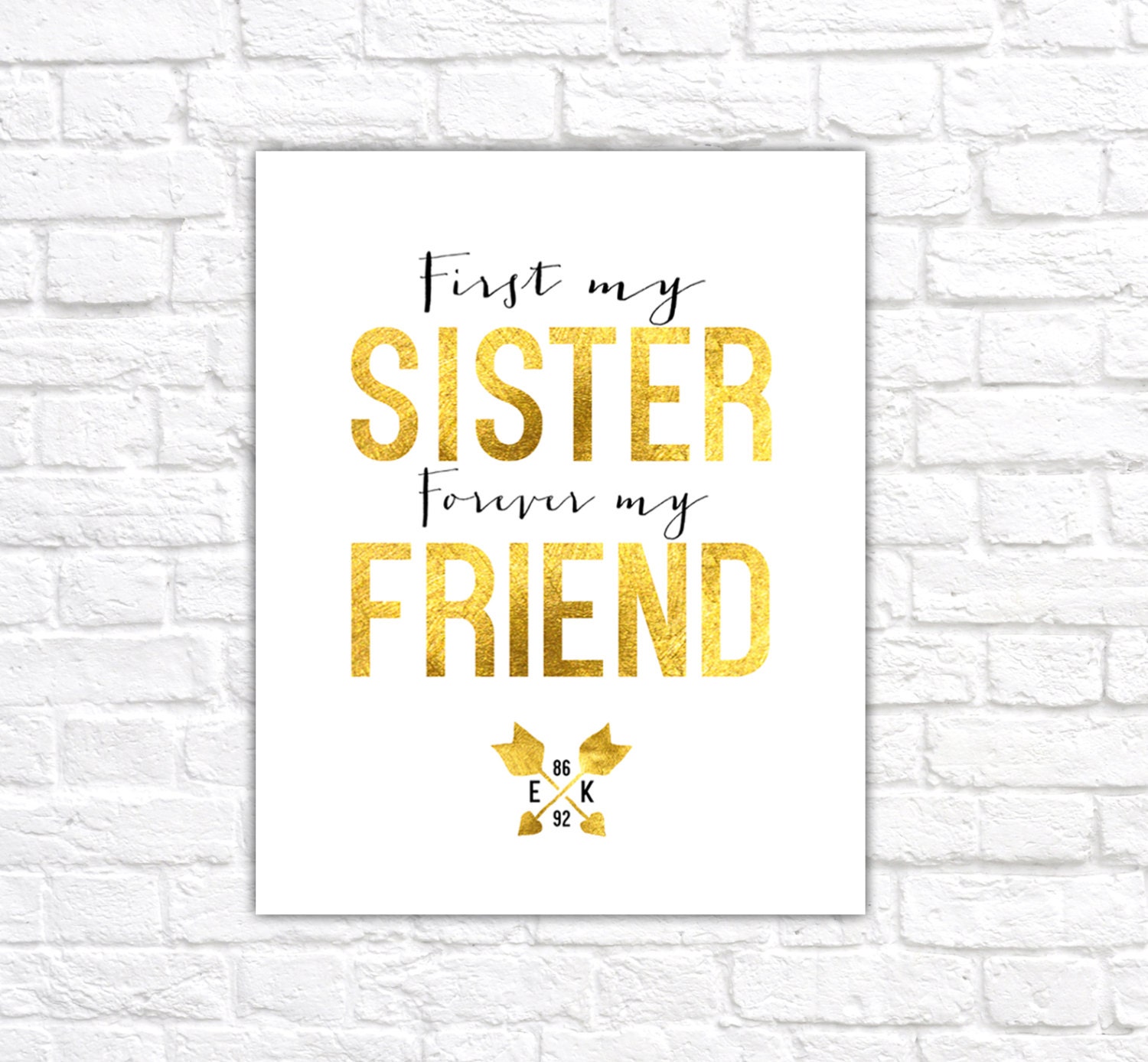 gift for sisters custom art print sister quote first my