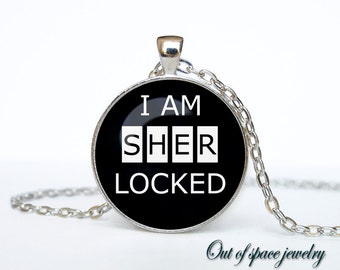 Sherlock Holmes pendant Sherlock Holmes necklace Sherlock Holmes jewelry I am Sherlocked