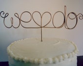 Wedding Cake Topper - Custom Wire Love - We Do