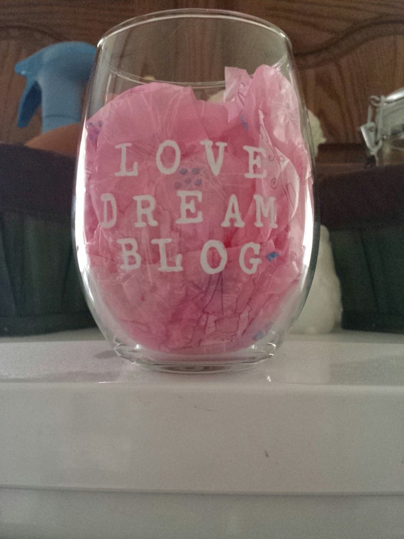 Love, Dream, Blog Hand Painted Wine Glass