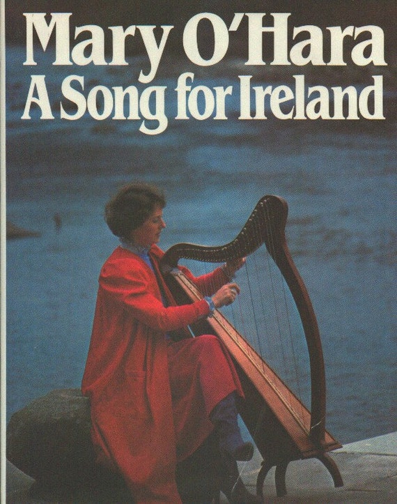 A Song For Ireland by Mary O'Hara. 1982. Anthology Irish