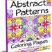 Abstract Patterns Coloring Pages PDF 20 Detailed Printable