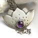 RESERVED Amethyst Lotus Necklace Artisan Jewelry - OOAK Jewelry - Purple Lotus Sterling Silver Necklace - Symbolic Wearable Art Jewelry