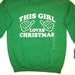 this girl loves christmas sweatshirt