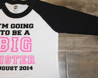 BIG SISTER announcement shirt - Kid's personalized big bro date raglan baseball shirt