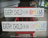 Every Child is an Artist Wooden Sign Children's Kid's Art Display
