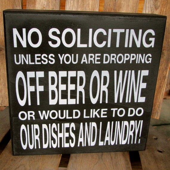 fun funny no soliciting wood sign no soliciting unless you