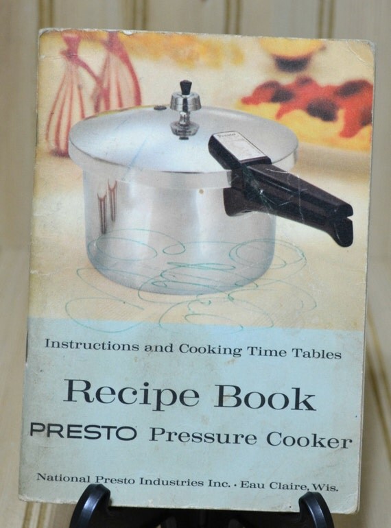Vintage Recipe Book Presto Pressure Cooker by grannysbackporchvint