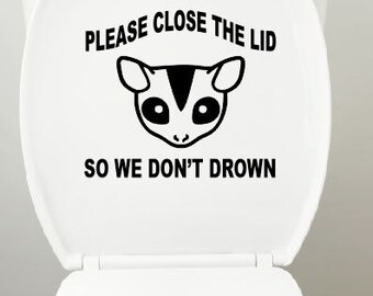 Vinyl Decal- Sugar Glider (Sugar Bear) Close the Lid (Toilet Lid, Toilet, Sugar Bear, Sugar Glider, Decal,Vinyl Decal,Sticker)