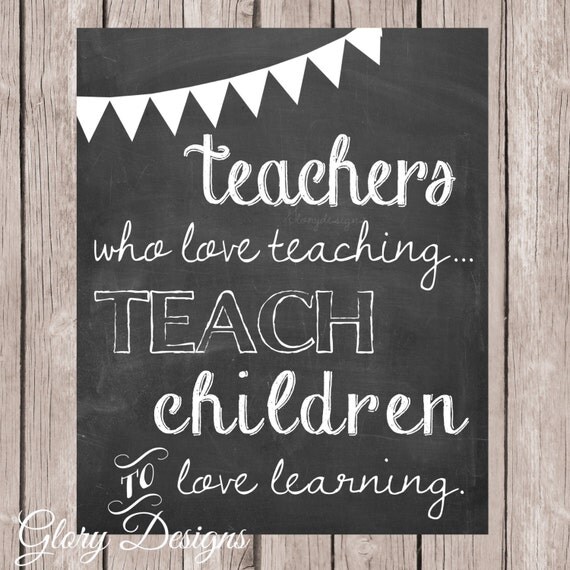 Teacher Appreciation Gift Teacher Quote Teacher By Glorydesigns