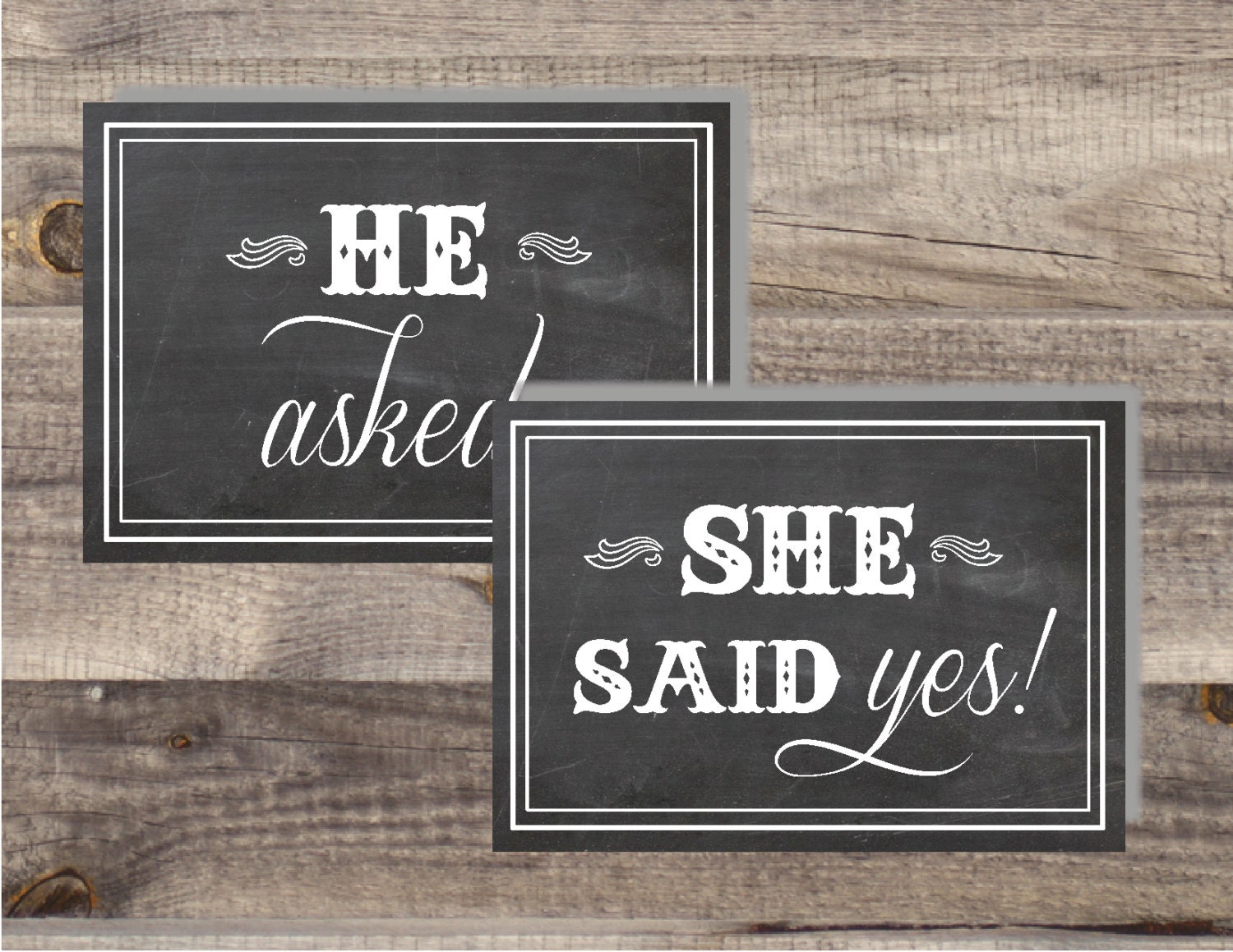 INSTANT Download CHALKBOARD He Asked She Said Yes Signs