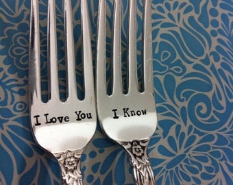 I Love You/I Know Personalized wedding forks-Custom vintage hand stamped forks