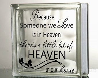 Because Someone We Love Heaven Glass Block Decal Tile Mirrors DIY Decal for Glass Blocks Because Someone We Love Heaven