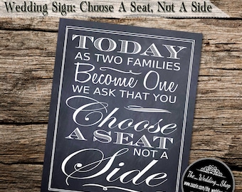Instant Download- Printable 8" x 10" DIY Chalkboard Wedding Sign: Today As Two Families Become One We ask that you Choose A Seat Not A Side