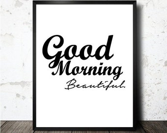 Good Morning Beautiful Art Print - Black & White Art illustration ...