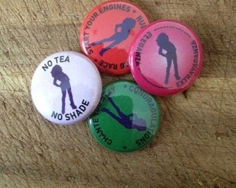 RuPaul's Drag Race fan pins: 4 1 inch buttons