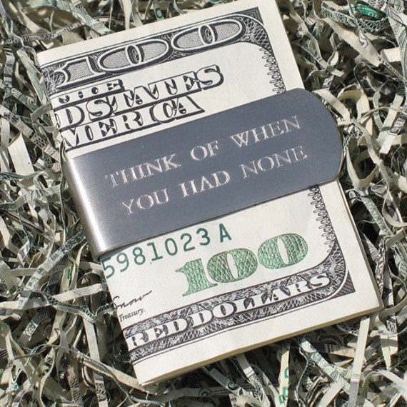 Think of When You Had None Money Clip