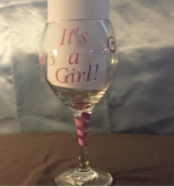 Items similar to Wine glass with custom vinyl lettering It's a Girl! on Etsy