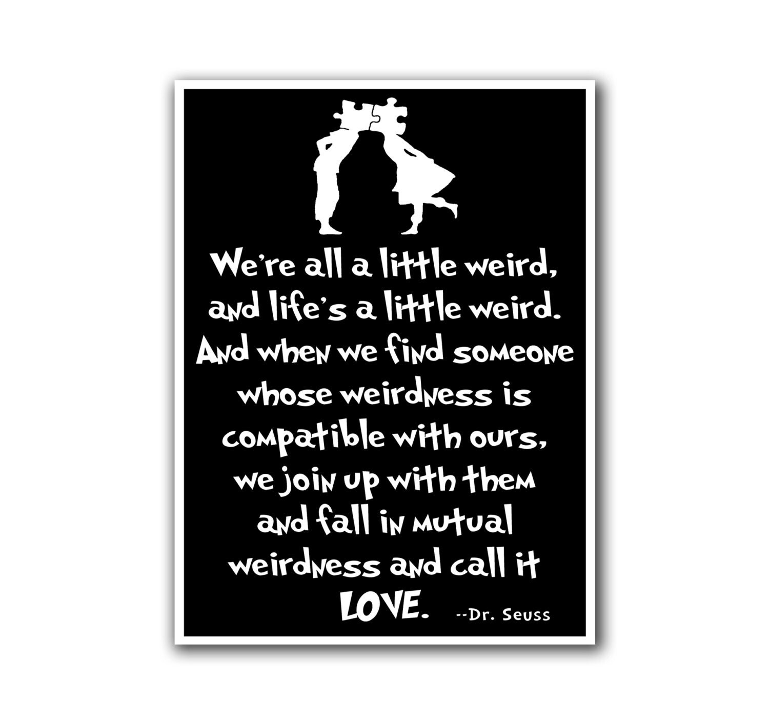 Dr. Seuss Love Quote Poster Typography Art S38 by NancysBoy