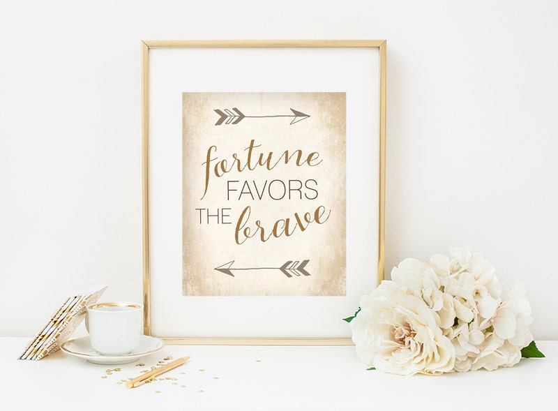 quote fortune favors the brave quote fortune favors the brave