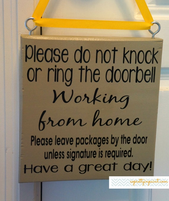 Please do not knock or ring the doorbell. by AdornStatements