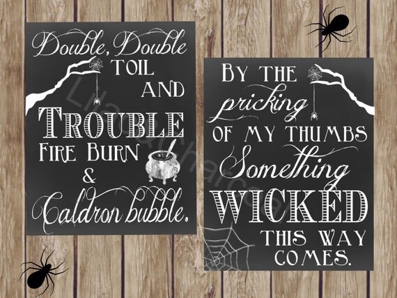 Double Double Toil and Trouble and Something Wicked This Way