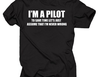 i am a pilot t shirt