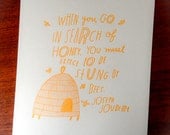 In Search of Honey - Limited Edition Letterpress Print by Lisa Congdon