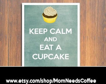 Keep Calm and Eat a Cupcake Print - 8x10 - Blue Decor, Yellow Decor, Cupcake Decor, Keep Calm Decor, Keep Calm Print, Keep Calm. Cupcake