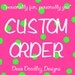 CUSTOM ORDER for Lake Oz