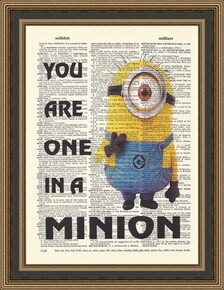 you are one in a minion meaning