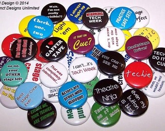 Stage Crew Theatre Tech Set of 10 Buttons 1" or 1.5" Pin Backs or 1" Magnets Techie Gift