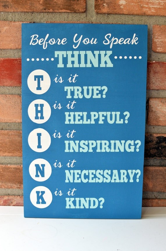 Items similar to Before You SpeakTHINK Wooden Sign on Etsy