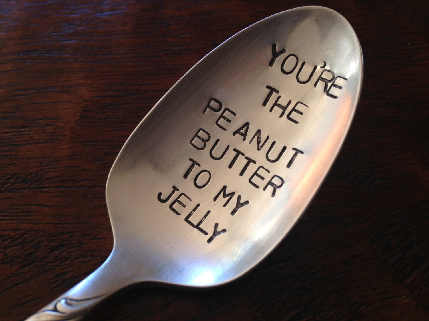 You're The Peanut Butter To My Jelly Hand Stamped