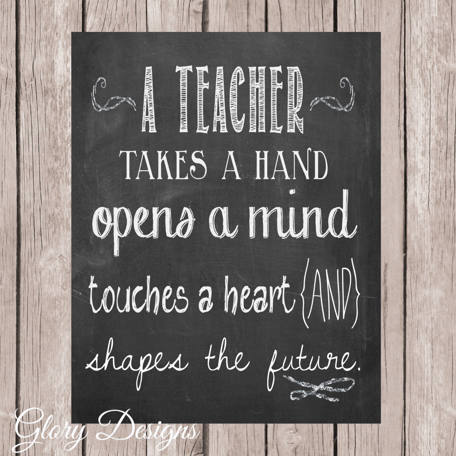 Teacher Appreciation gift Teacher quote Teacher by glorydesigns