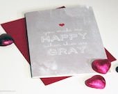 You Make Me Happy When Skies Are Gray Printed Valentine's Day Love Card Il_170x135