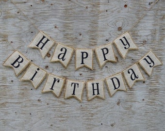 Happy Birthday Burlap Banner - Birthday Burlap Bunting - HAPPY BIRTHDAY GARLAND - Custom Colors