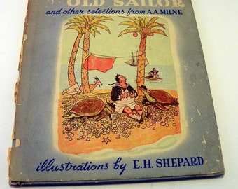 Christopher Robin's OLD SAILOR and Other Selections from A.A. Milne 1947 Hard bound Edition Children's Book Very Collectible