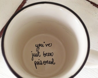 Custom phrase mug . white mug . funny mugs . holiday gifts . surprise gifts . personalized mug . bottom of the mug sayings