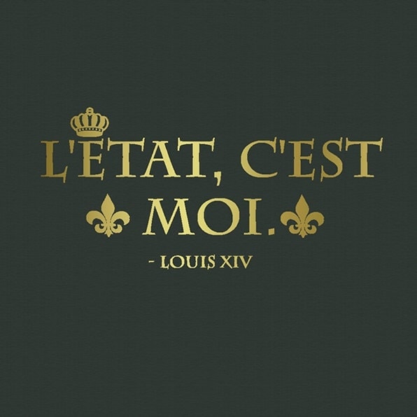 Wall Decal Quotes Louis XIV quote L'etat c'est moi