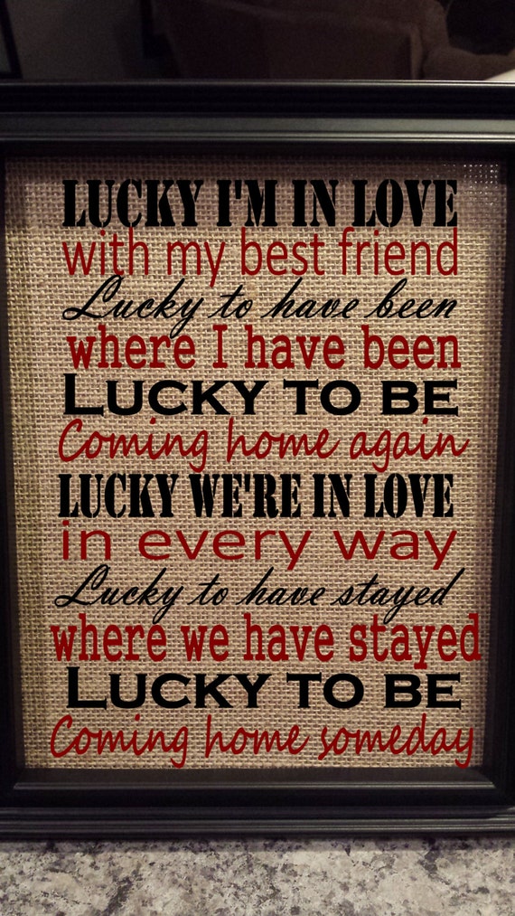 Framed Burlap Print - Lucky Jason Mraz Lyrics - Lucky I'm In Love With My Best Friend - Wedding - Anniversary - 8x10