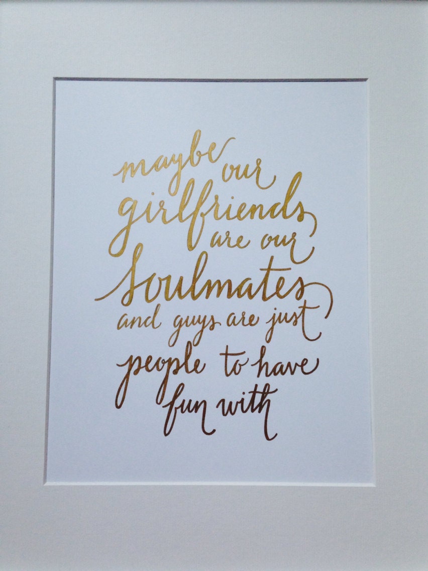 Best Friend Quote Soulmates Sex And The City By Velvetcrowndesign