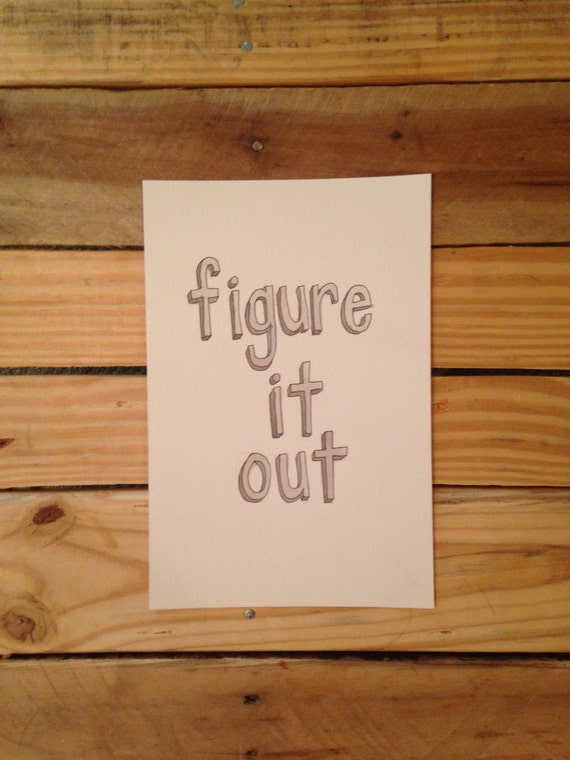 Items similar to Figure it out print on Etsy
