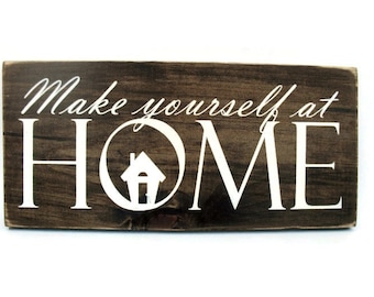 Rustic Wood Plaque Home Decor Wall Hanging with Quote -Make Yourself At Home (#1103)