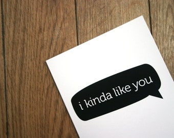 Popular items for i kinda like you on Etsy