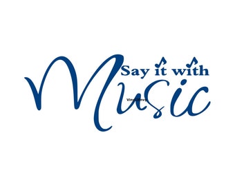 Say It With Music - Wall Decal - Vinyl Wall Decals, Wall Decor, Wall ...