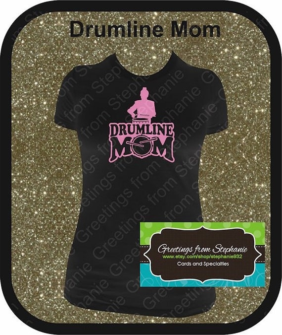 drumline mom shirt