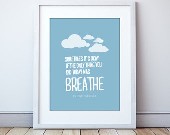 Self Care, Relaxation, Breathe, Mental Health, Positive Affirmation, Meditation, Self Love, Cloud Print, Sympathy Gift, Itty Bitty Book Co.