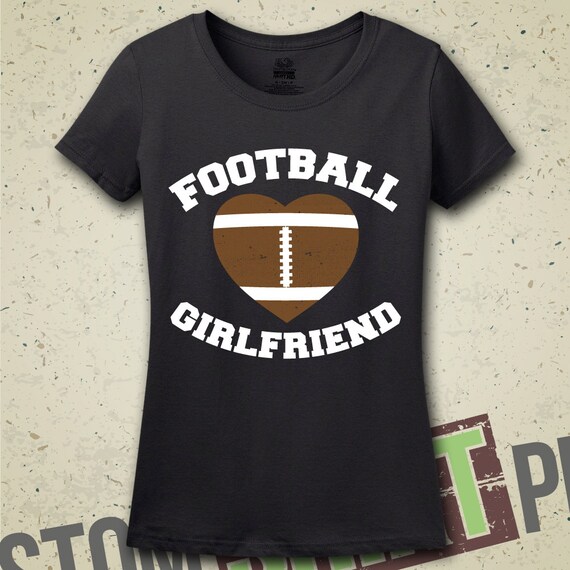 Football Girlfriend T-Shirt Tee Shirt Gift for by MintyTeesShop