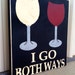 i go both ways wine